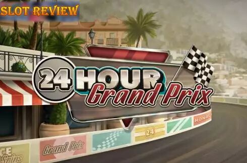 24 Hour Grand Prix slot